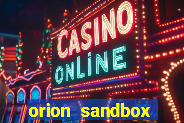 orion sandbox enhanced jogos 360